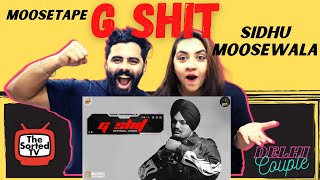 G Shit | Sidhu Moose Wala | The Kidd | Sukh Sanghera | Moosetape | Delhi Couple Reactions