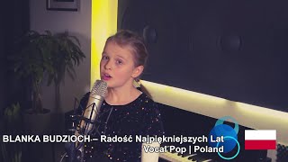 BLANKA BUDZIOCH – Radość Najpiękniejszych Lat (JUNIOR`s HOPE online | Season 8)