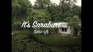 It's Saraburi 6 : อิสระ-บุรี อำเภอหนองแซง จังหวัดสระบุรี