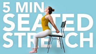 5 min SEATED STRETCH - quick chair yoga work break for beginners