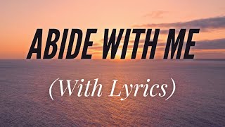 Abide With Me (with lyrics) - The most BEAUTIFUL hymn!