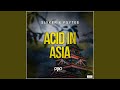 Acid in Asia (Extended Mix)