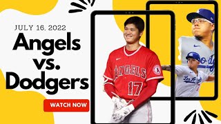 MLB | Ohtani Highlights| Dodgers vs. Angels | July 16, 2022 #大谷翔平 #shohei #ohtani