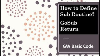 Sub Routine | GoSub Return Statement | GW BASIC Programming Tutorials