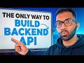 The BEST Way To Build Backend API