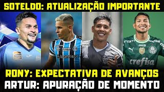 🤔 ARTUR: APURAÇÃO DE MOMENTO ✅ RONY: CONFIRMADO 🔥 SOTELDO: ATUALIZAÇÃO IMPORTANTE 📺 AMISTOSOS EUA