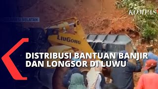 Distribusi Bantuan Korban Banjir dan Longsor di Luwu Mulai Berdatangan