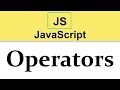 #7 JavaScript Tutorial | Operators  2019