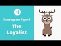 Enneagram Type 6 - The Loyalist