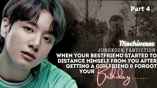 4_When he started to choose his girlfriend over u/Jungkook FF/ #jkff #jungkookff #bts FF #jungkookff