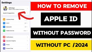 How to Remove Apple ID Without Password 2024