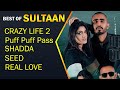 Sultaan Jukebox | Best of Sultaan All Songs Jukebox | Crazy Life 2 x Seed x Shadda | Top Music