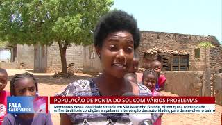 Moradores de Ponta do Sol apelam por melhores condições na localidade | Fala Cabo Verde Especial