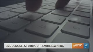 CMS considers future of remote learning