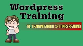 How To Make a Wordpress Website - Training About Settings Reading [18]