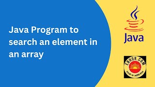 Java Program to search an element in an array | java fundamentals