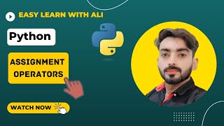13-Assignment operators in python .