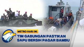 Aparat Gabungan Bongkar Pagar Laut Tangerang - [Metro Hari Ini]