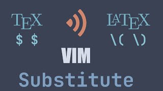 HOW to replace inline math TeX $ $ delimiters with LaTeX \( \) using the VIM Substitution Command.