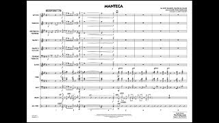 Manteca by Dizzy Gillespie/arr. Mike Tomaro