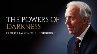"Stand Forever" Ep. 7 | Darkness | Elder Lawrence E. Corbridge