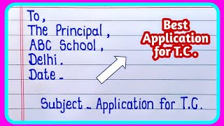 Application For TC (Transfer Certificate) || TC Ki Application || Application TC ke liye