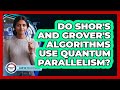 Do Shor's And Grover's Algorithms Use Quantum Parallelism?