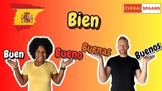 ¿Bien o bueno? - Wanneer gebruik je welk Spaanse woord?