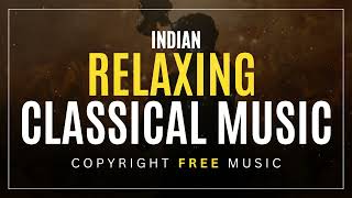 Indian Relaxing Classical Music - Copyright Free Music