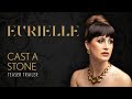 EURIELLE - CAST A STONE (Teaser Trailer)