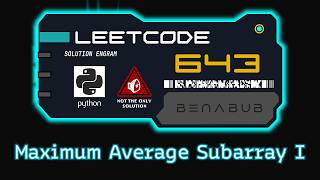 Maximum Average Subarray I — LeetCode #643 | Python Algorithm Visualization