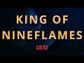 king of nineflames 1572