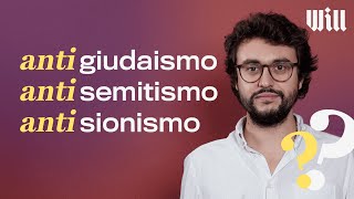 Antisemitismo, antigiudaismo, antisionismo: cosa significano e perché sono diversi