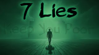7 Lies To Keep Us Working