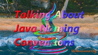 7. Naming Conventions in Java