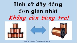 Cách tính đường kính dây đồng không cần bảng tra | Chuyển đổi thành 1 hoặc nhiều sợi