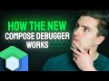 THIS Is How You Properly Debug Your Jetpack Compose UI - Android Studio Tutorial