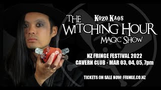 Kozo Kaos - The Witching Hour | NZ Fringe 2022