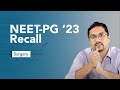 Exam Recall Series (NEET-PG  '23) - Surgery