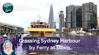 A Ferry Trip on Sydney Harbour at Dawn