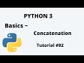 String Concatenation : Python tutorial 2
