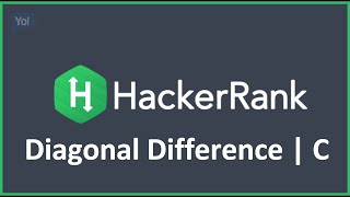 Diagonal Difference | Hacker Rank solution in C programming