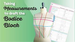 Taking Measurements to Draft the Bodice Block