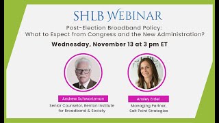 Broadband Policy after the Election: What to expect from Congress and the next Administration?