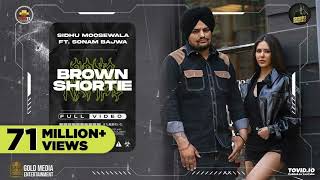 Brown Shortie (Official Song) Sidhu Moose Wala | Sonam Bajwa | The Kidd | Sukh Sanghera | Moosetape