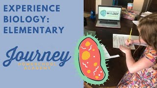 Experience Biology: Elementary from Journey Homeschool Academy Science Curriculum Review