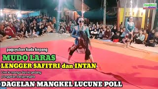 LENGGER SAFITRI dan INTAN NDAGEL|||bersama mudo laras live karang mangu