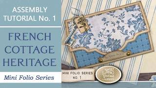FREEBIE | It’s HERE! – French Cottage Mini Folio No. 1 | Step-by-Step Tutorial