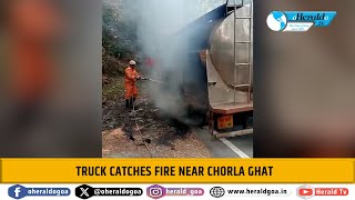 Truck Catches Fire near Chorla Ghat