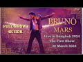 Bruno Mars Live in Bangkok the first show 30-03-2024 [ FULL SHOW 4K ]